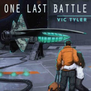 One Last Battle - Vic Tyler
